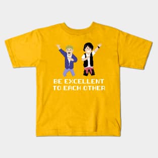 Be Excellent to Each Other Kids T-Shirt